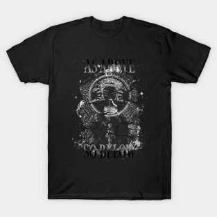 Tarot card art, As Above So Below T-Shirt